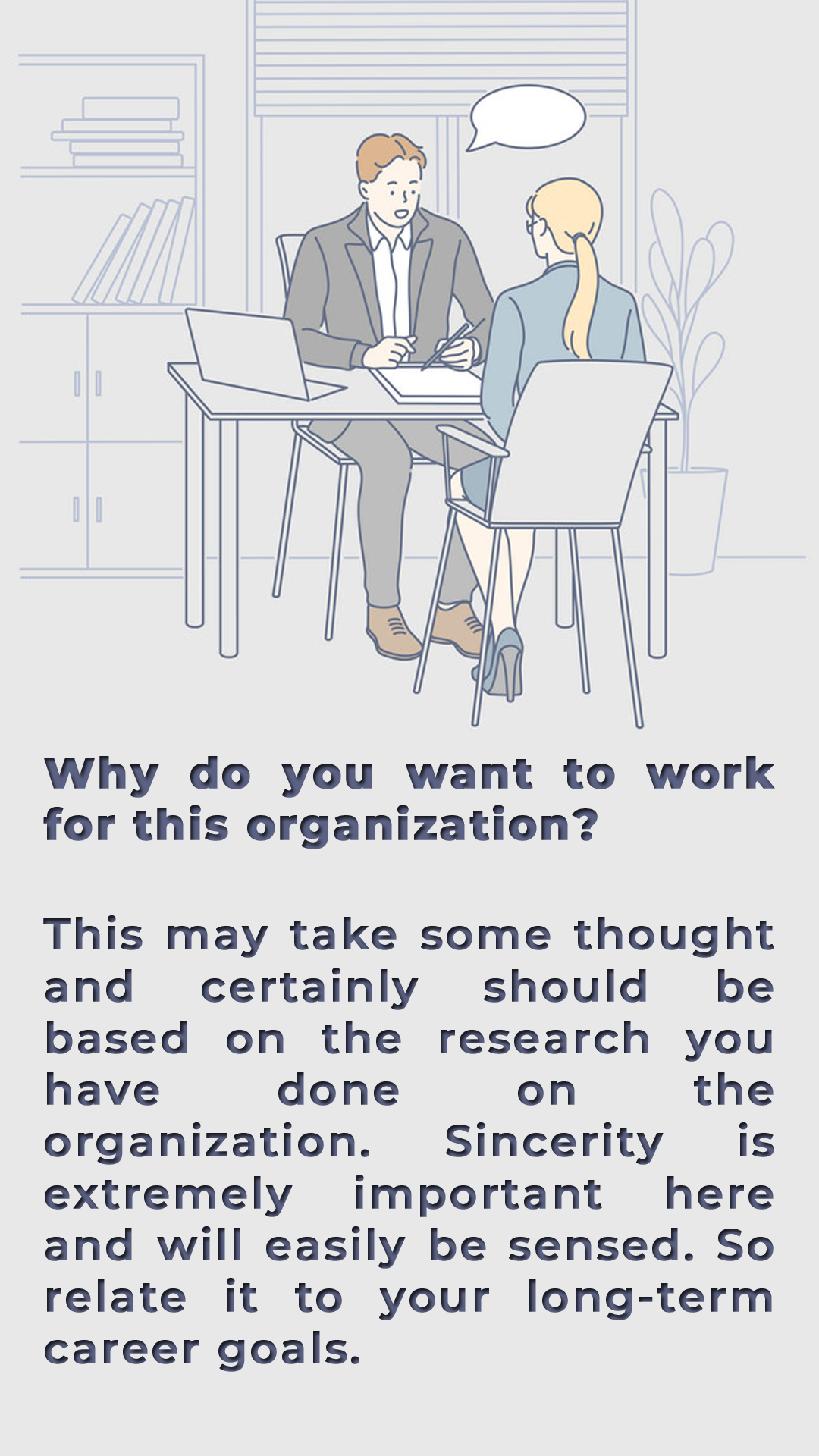 Why do you want to work for this organization?