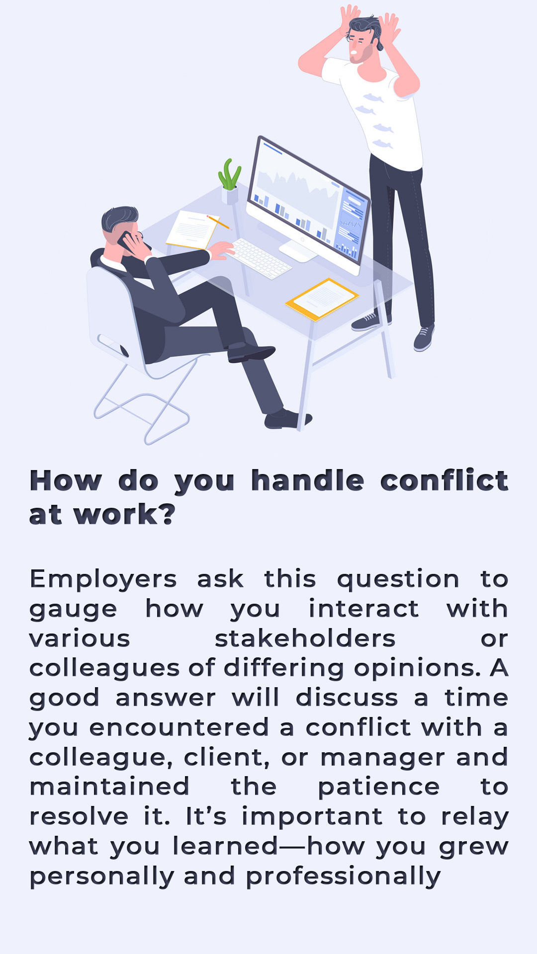 How do you handle conflict at work?